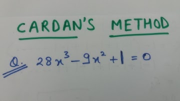 Cardan Method Q.5     Solution of cubic equations- (HINDI)