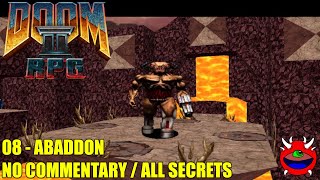 Doom 2 RPG - 08 Abaddon - All Secrets No Commentary