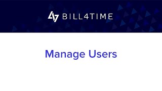 Manage Users | Bill4Time - Settings