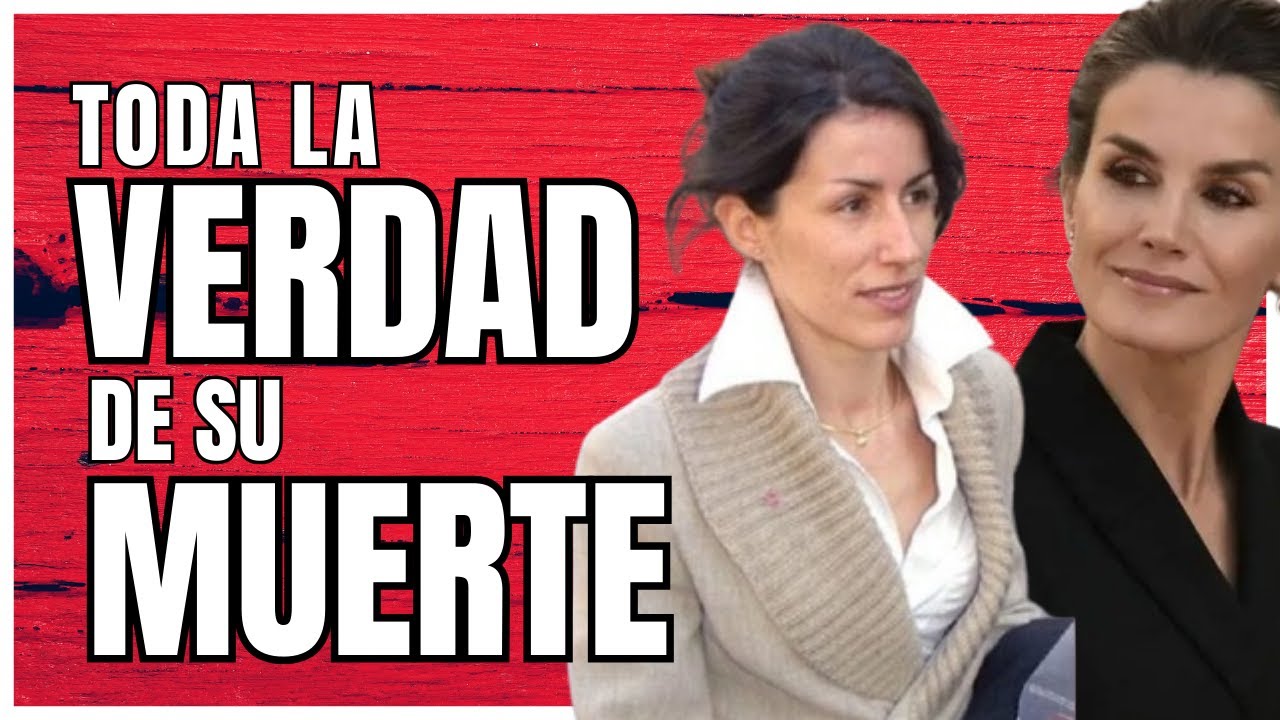 Un FAMILIAR DIRECTO cuenta el MOTIVO REAL del FALLECIMIENTO de Erika Ortiz por Letizia y Felipe