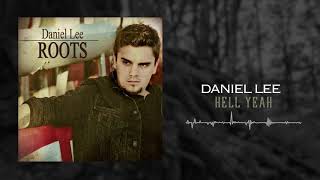 Daniel Lee - Hell Yeah (Official Audio) chords