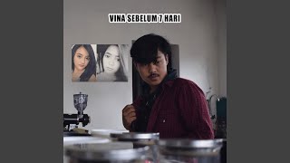 Download lagu Vina Sebelum 7 hari