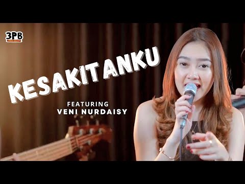 KESAKITANKU - ASHANTY | 3PEMUDA BERBAHAYA FEAT VENI NURDAISY COVER