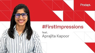 First Impressions feat. Aprajita Kapoor