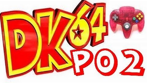 Donkey Kong 64 101% Part 2 w/ ControllerCam