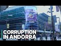 Corruption in andorra  crime documentary