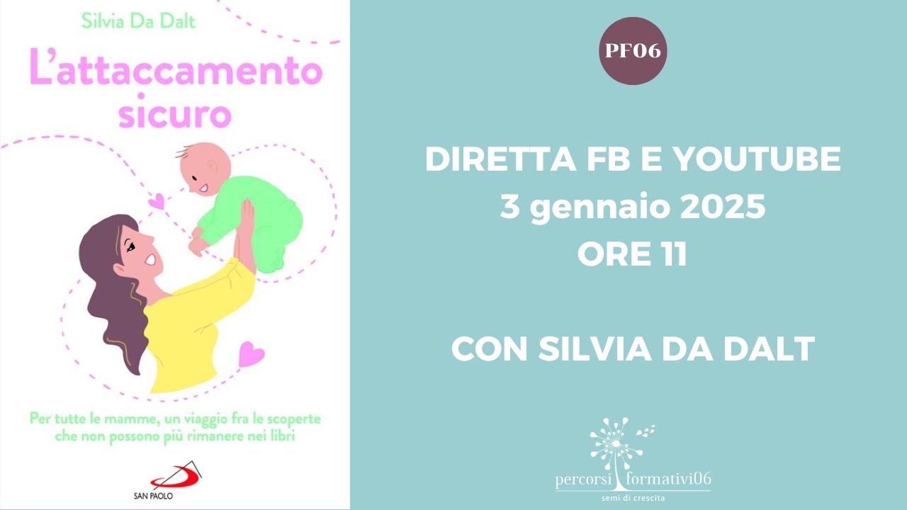 L'attaccamento sicuro con Silvia Da Dalt