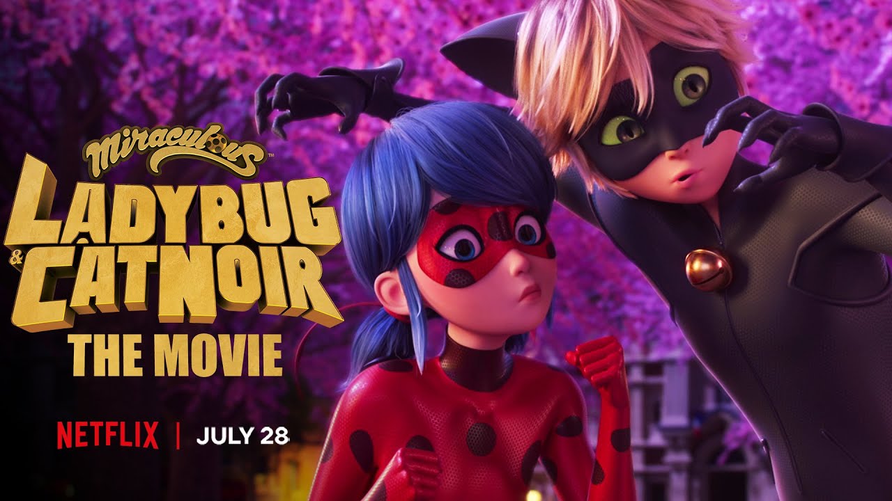 OFFICIAL TRAILER | 🐞 MIRACULOUS: LADYBUG & CAT NOIR, THE MOVIE 🐾 | July ...