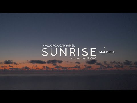 Sunrise (+ Moonrise) Timelapse 4K | Calming Music | Mallorca, Canyamel | Fuji X100V