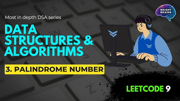 DSA #3 Palindrome Number | LeetCode 9 | C++ |  LeetCode DSA Series
