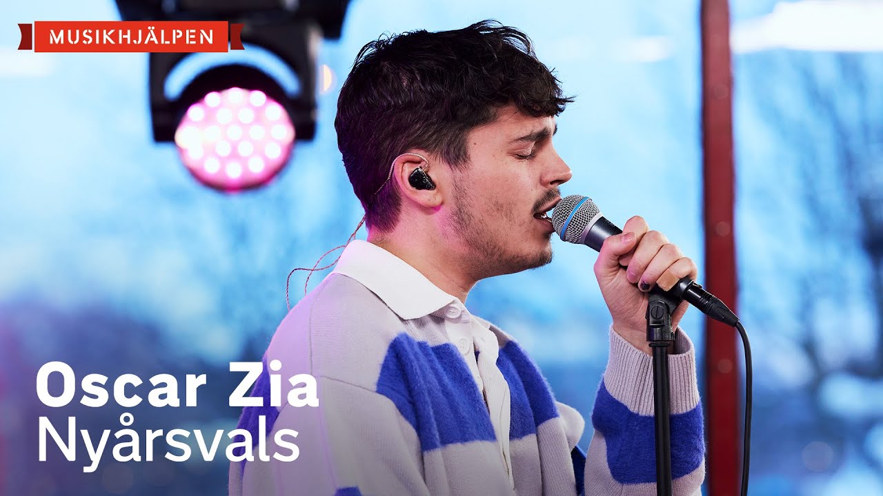 Oscar Zia - Nyårsvals / Musikhjälpen 2022