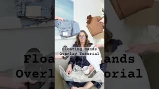 Floating hands overlay tutorial #capcuttutorial #funedits #editingtutorial   #creativecontent