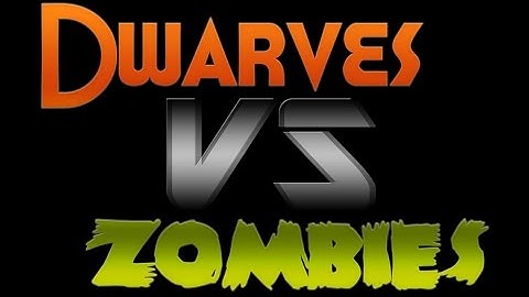 Dwarves Vs Zombies: Ep 7: Love the Lag!