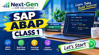 SAP ABAP Class 1 | Real-Time Coding & Practical Examples | Next-Gen ERP Solutions