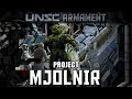 UNSC Armament - Project MJOLNIR