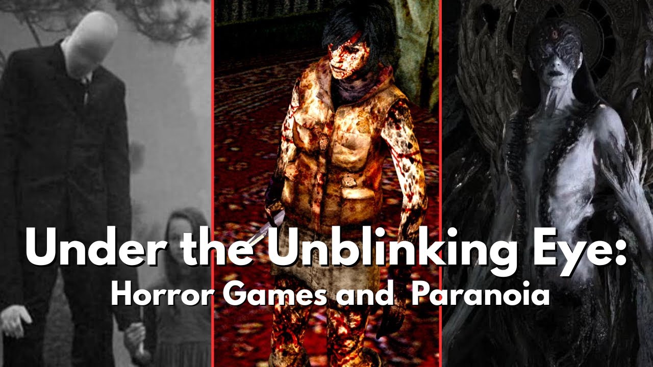 Under the Unblinking Eye: Horror Games and Paranoia Outline #7