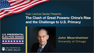 U.S. Presidential Election-The Clash of Great Powers: China’s Rise and the Challenge to U.S. Primacy