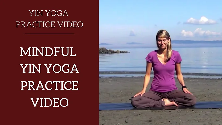 Mindful Yin Yoga Practice