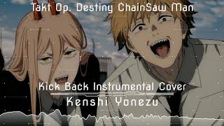 Kenshi Yonezu -Kick Back (Chainsaw Man OP Instrumental Cover )