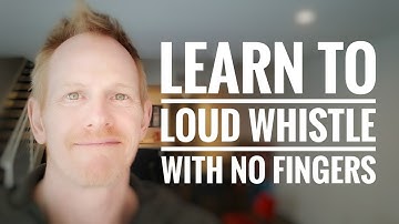 How to learn the loud FINGERLESS whistle aka Whistle with NO FINGERS