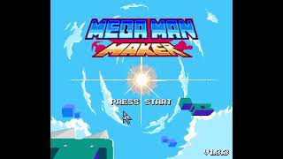 Mega Man Maker  - MAKE WAY FOR MEGAN MAN!!!!!