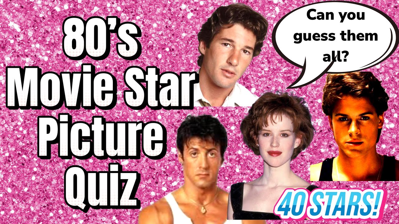 80's Movie Star Quiz! Can You Guess Them All? 🎬 YouTube
