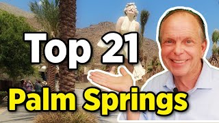Top 21 Things To Do In Palm Springs  21 Things to See and Do in Palm Springs California