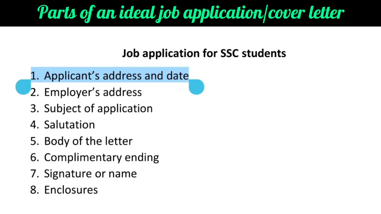 enumerate the parts of an application letter and discuss each