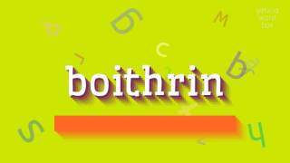BOITHRIN – KAIP PASAKYTI BOITHRIN?  #boitrinas (BOITHRIN - HOW TO SAY BOITHRIN? #boit screenshot 5