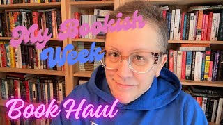 My Bookish Week 102223 - Book Haul!