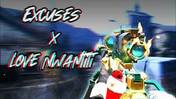 Excuses x Love Nwantiti | Call of Duty Mobile Montage