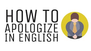 how to apologize in English  II ازاي تعتذر بالإنجليزي؟