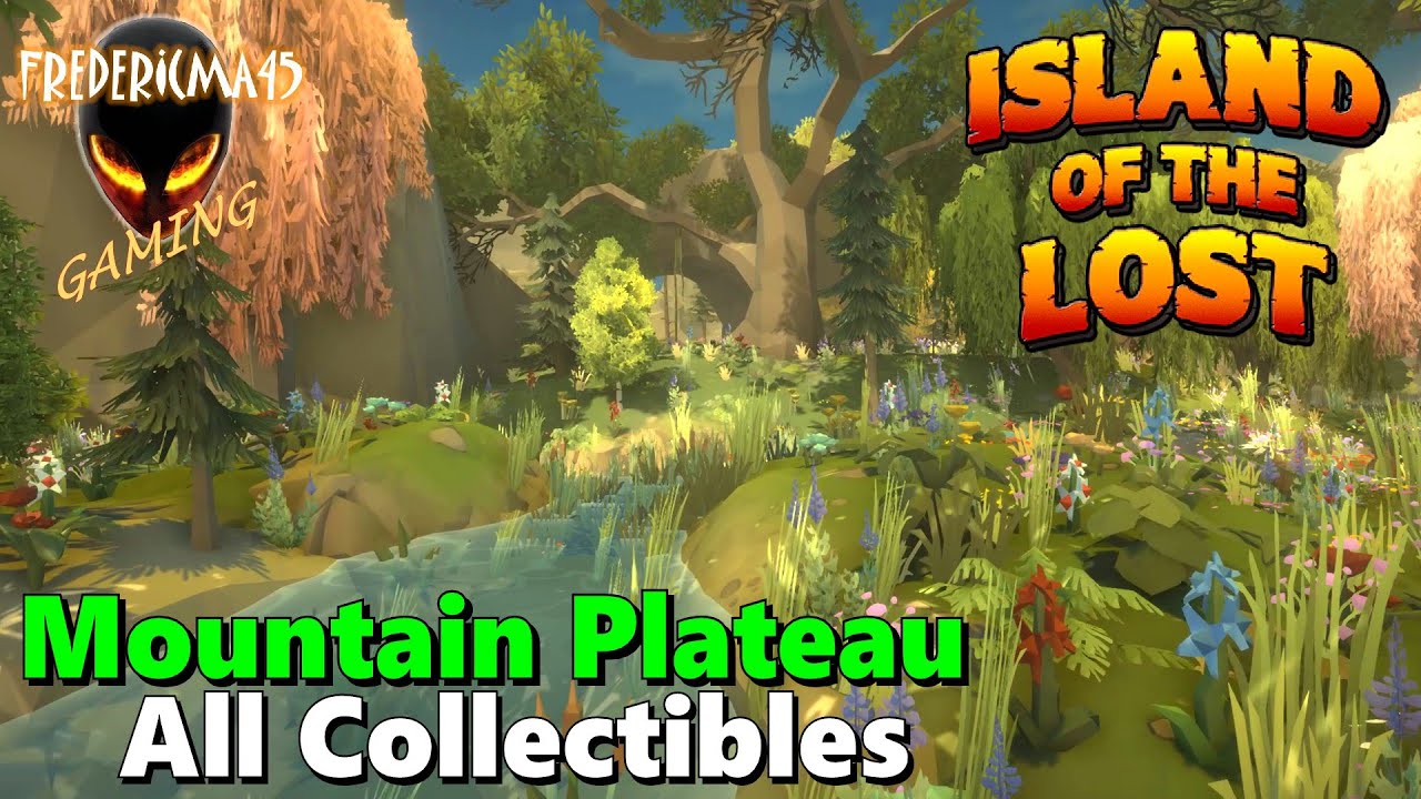Island Of The Lost MOUNTAIN PLATEAU / All Collectible locations -  Achievements - Walkthrough #4 - YouTube