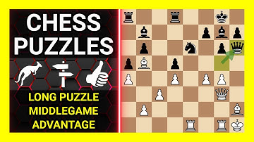 Chess Puzzles to Practice. Themes: Long puzzle, Middlegame, Advantage. Learn Chess