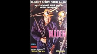 Maden 1978--Cüneyt Arkın,Hale Soygazi,Halil Ergün,Meral Orhonsay,Tarık Akan