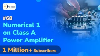 Problem 1 on Class A Power Amplifier | Large Signal Amplifier | Electronic Devices and Circuits 2
