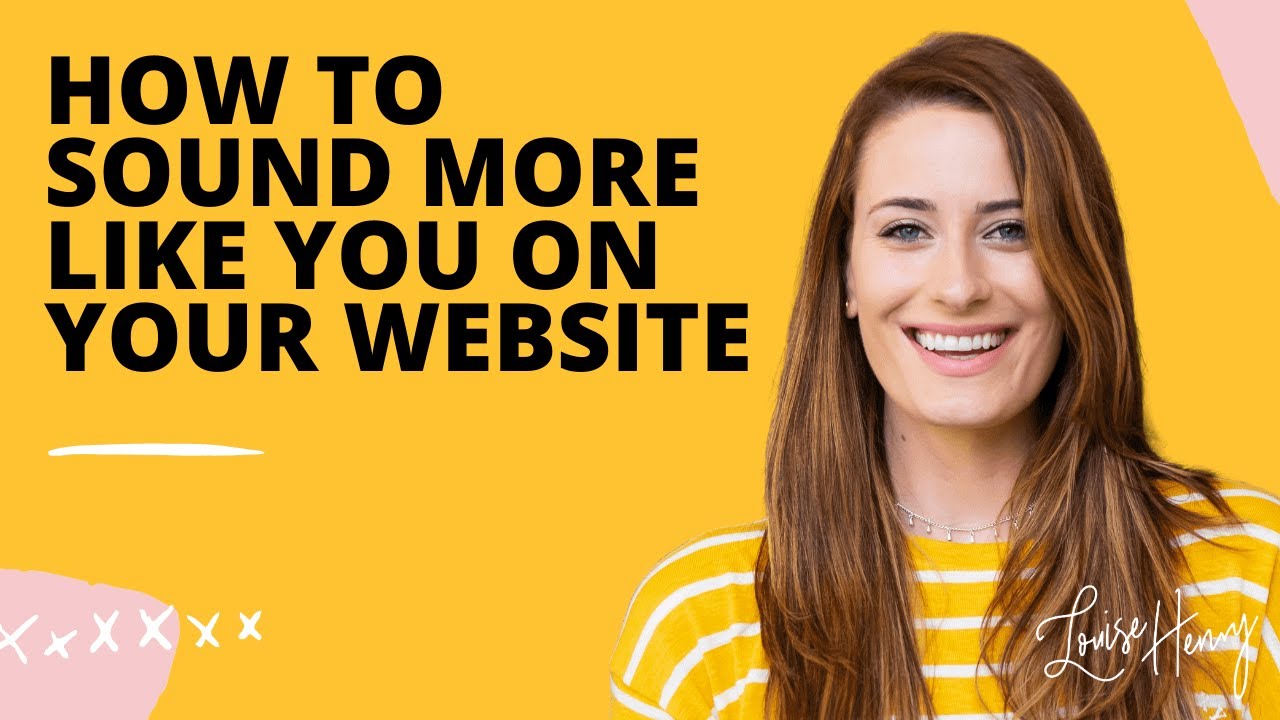 How To Sound More Like You On Your Website 