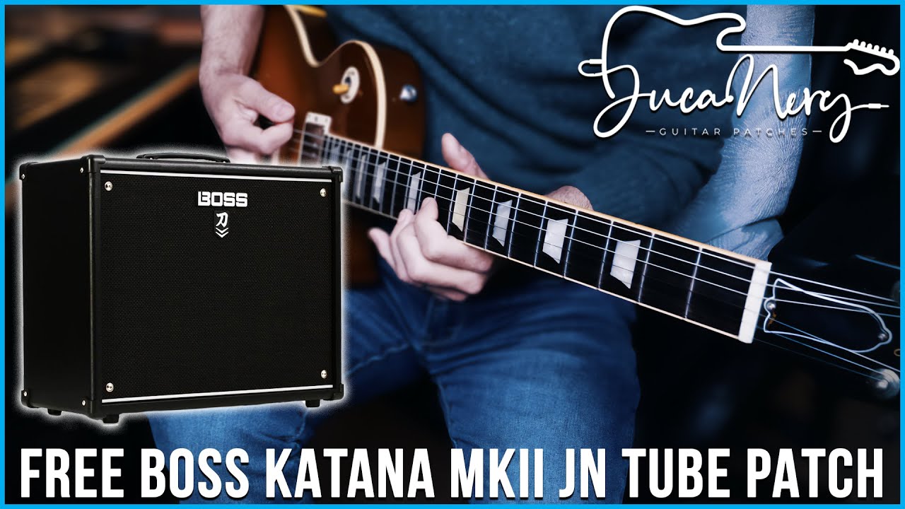 FREE BOSS KATANA MKII PATCH - JN TUBE - YouTube