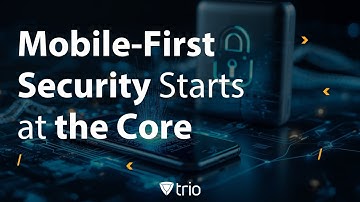 Mobile-First Security Starts at the Core | Trio Full-Disk Encryption