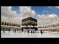Main Akila Aur Masail Zindagi Ke Besumar Islamic Naat Islamic Video
