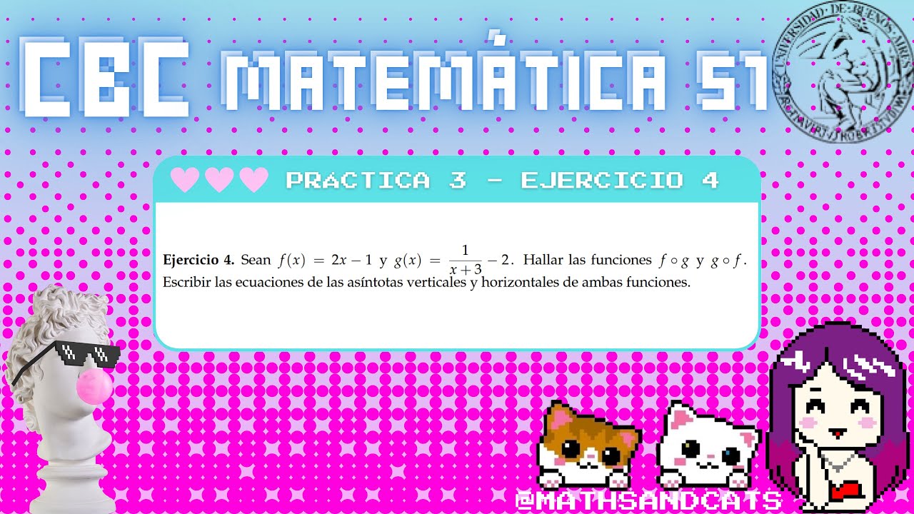 Función homográfica: composición y asíntotas - Ejercicio 4 - Práctica 3 - CBC - Matemática 51