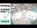 Tutorial en Directo Álbum de Bebé Scrapbooking. Parte 8