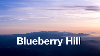 Blueberry Hill -- Fats Domino ( With Lyrics ) Resimi