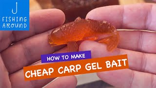 How to make CHEAP carp gel bait