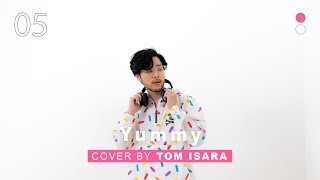 Yummy - Justin Bieber | Cover by Tom Isara