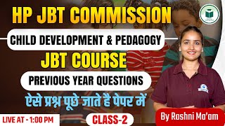 HP JBT Commission | CDP PYQs &amp; MCQs | Class -2 | Civilstap Teaching Exam | By Roshni Ma’am