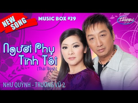 Video Như Quỳnh & Trường Vũ - Người Phụ Tình Tôi | Lyrics... - youtube