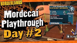 Borderlands | Mordecai Playthrough Funny Moments And Drops | Day #2