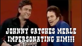 MERLE HAGGARD IMPERSONATES JOHNNY CASH!! (and gets caught!!)