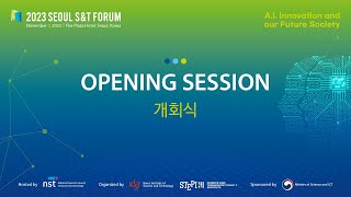 2023 Seoul S&T Forum l Opening Session l English version